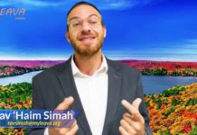 Etre la meilleure version de soi-même avant Yom Kippour – Rav Haïm Simah