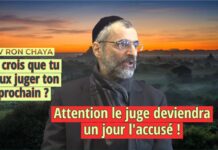 Tu crois que tu peux juger ton prochain ? Attention le juge deviendra un jour l’accusé !