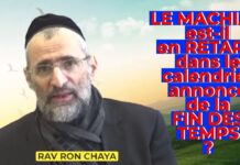 LE MACHIAH est-il en RETARD dans le calendrier annoncé de la FIN DES TEMPS ?