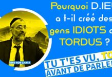 Pourquoi D.IEU a t-Il créé des gens IDIOTS ou TORDUS ? Tu t’es vu, TOI, avant de parler ?