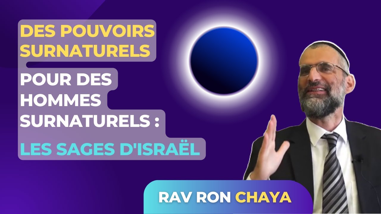 Des POUVOIRS surnaturels pour des HOMMES surnaturels : Les SAGES d