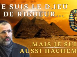 Je suis le D.ieu de rigueur mais Je suis aussi Hachem – Or Ha’ Haïm Hakadoch sur Vaéra