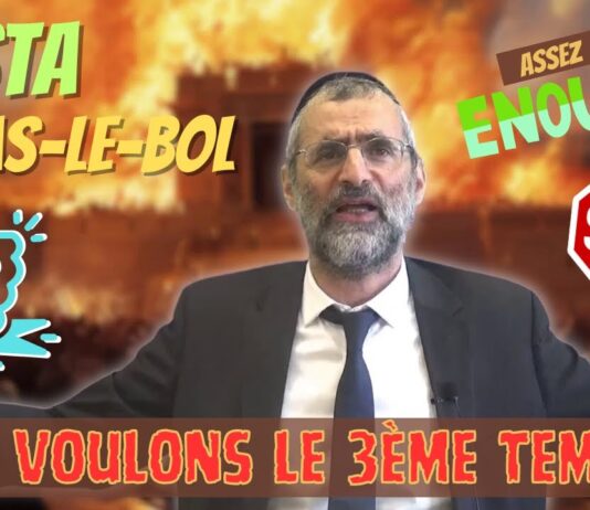 BASTA, RAS-LE-BOL, STOP … Nous voulons le 3ème temple à Jérusalem ! 🕍