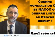 Guerre mondiale de GOG et MAGOG ou guerre limitée au Proche Orient ? Quel scénario ?