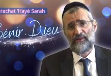 BÉNIR D.IEU … MÊME SANS COMPRENDRE ! PARACHAT ‘HAYÉ SARAH