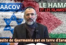 YAACOV , le Hamas et les islamistes : la suite de GUERMAMIA est en terre d’Israël