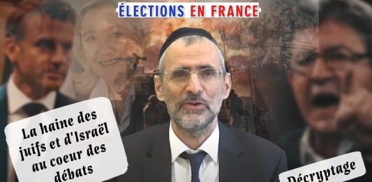 🇫🇷 Élections en France : La haine des juifs et d’Israël au coeur des débats. Décryptage