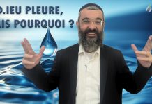 D.IEU pleure, mais pourquoi ? – 45 – LIVRE NÉFECH HA’HAIM – RAV NAKACHE