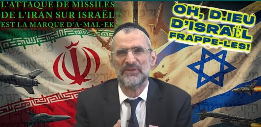 L’attaque de missiles de L’IRAN sur ISRAËL est la marque d’A-MAL-EK : Oh, D.IEU d’ISRAËL frappe-les!