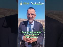 Soyons TOUS en joie pour Soukot – Rav Ron Chaya