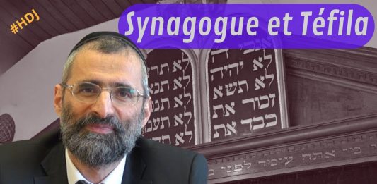 Synagogue et Téfila : que faire ? – P2 #HDJ