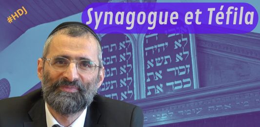 Synagogue et Téfila : que faire ? – P6 #HDJ
