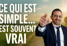 Ce qui est SIMPLE… est souvent VRAI