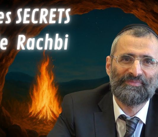 KABBALISTE, Saint d’ISRAËL, auteur du ZOHAR – les secrets de RACHBI (Partie 2)