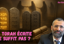 📜 La Torah ÉCRITE ne suffit pas ?