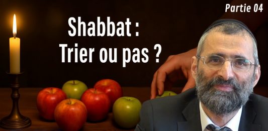 🕯️ Shabbat : Trier ou pas ? Tout dépend… du DÉTAIL ! 🕯️(P04)