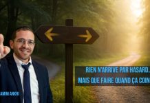 Rien n’arrive par hasard… mais que faire quand ça coince ?