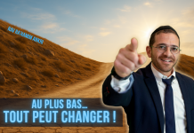 Au plus BAS… tout peut CHANGER !