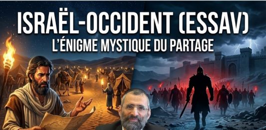 L’énigme mystique du partage d’Israël face à l’occident (Essav)