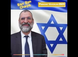 🕯️🍷🥖 Chabbat Parachat VAYICHLAH 2025 – message du Rav Ron Chaya Vaychlah