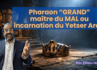 Pharaon “GRAND” maître du MAL ou incarnation du Yetser Ara ?
