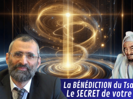 La BÉNÉDICTION du Tsaddik : le SECRET de votre vie !