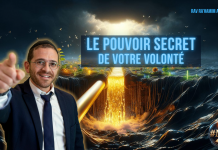 Le POUVOIR secret de votre volontĂ© – #MDJ