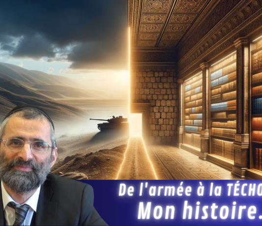 De l’armée à la TÉCHOUVA : mon histoire