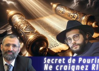 Secret de Pourim : Ne craignez RIEN par le Yenouka