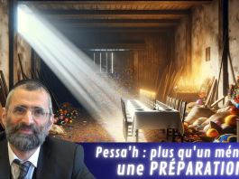 Pessa’h : plus qu’un ménage, une PRÉPARATION