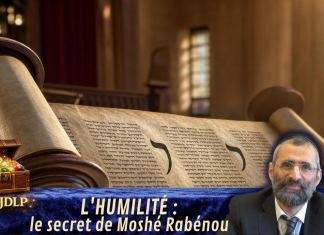 L’HUMILITÉ : le secret de Moshé Rabénou – #LJDLP